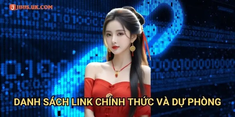 Danh Sách Link Chính Thức Và Dự Phòng
