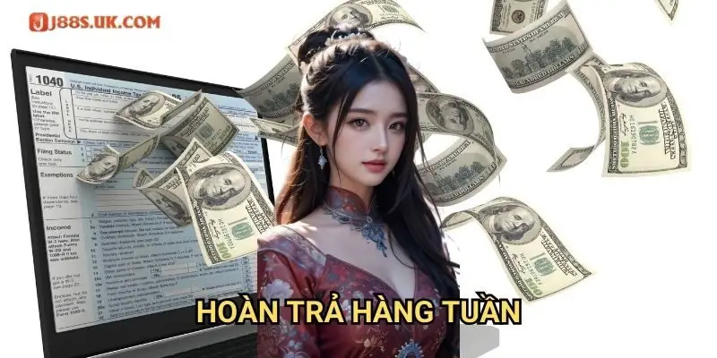 Hoàn Trả Hàng Tuần J88: Cơ Hội Nhận Lại Tiền Cược Không Giới Hạn