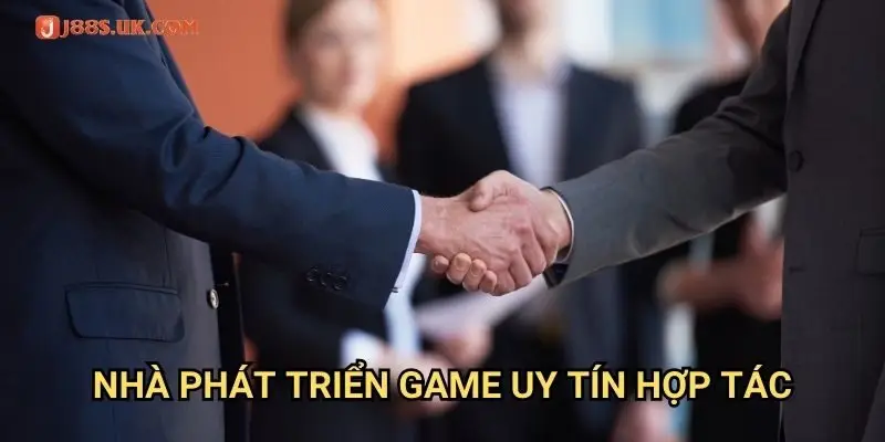 Nhà Phát Triển Game Uy Tín Hợp Tác