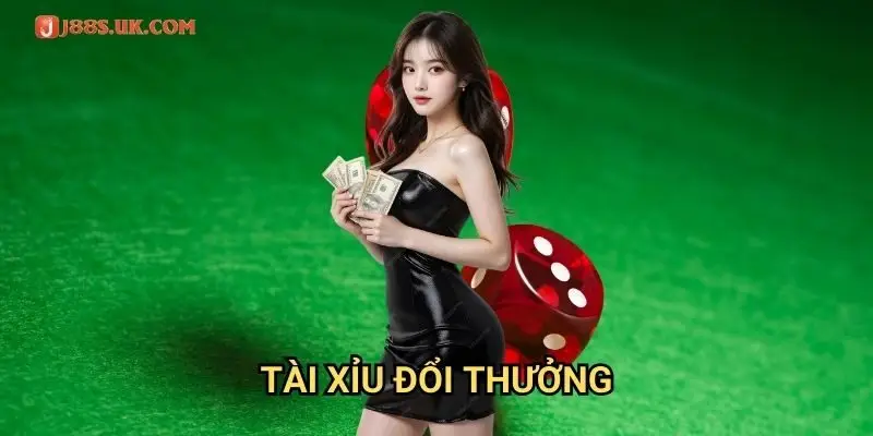 Tài Xỉu Đổi Thưởng J88: Trò Chơi Dân Gian Hấp Dẫn Với Tiền Thật